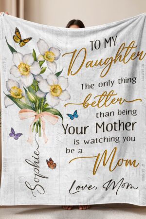 First Time Mom Gift, The Only Thing Better Than Being Your Mother, New Mom Blanket